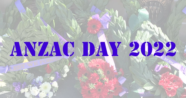 ANZAC Day 2022