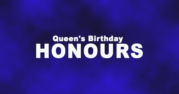 Queen Birthday HONOURS