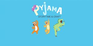 Pyjama storytime & craft banner at Vinegar Hill Library