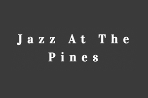 Jazz At The Pines
