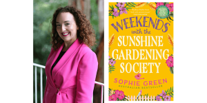 Join Sophie Green's evening discussion about her new novel Join Sophie Green's evening discussion about her new novel - Join Sophie Green's evening discussion about her new novel Sophie Green With Her New Book, Weekends With The Sunshine Gardening Society